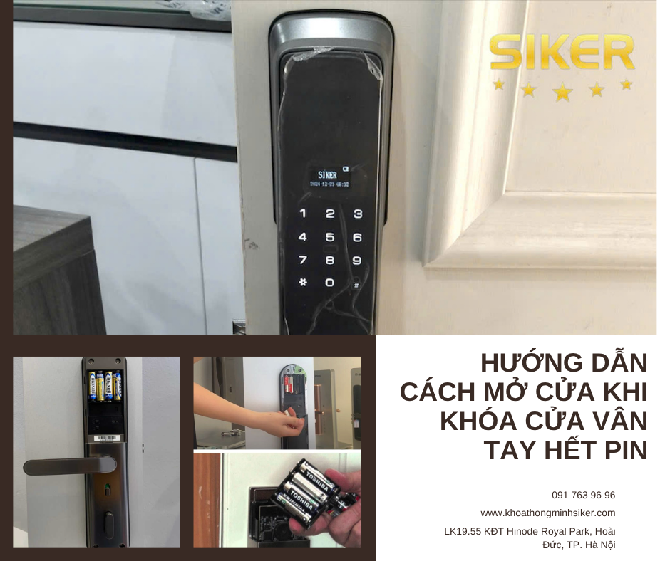 HƯỚNG DẪN MỞ CỬA KHI KHÓA VÂN TAY HẾT PIN – GIẢI PHÁP NHANH CHÓNG, AN TOÀN TỪ SIKER VIỆT NAM